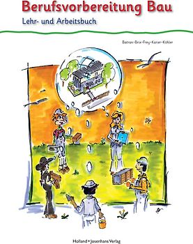 Lösungen Berufsvorbereitung Bau. Lehr- und Arbeitsbuch