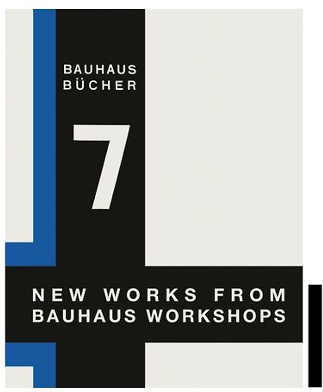 New Works from the Bauhaus Workshops