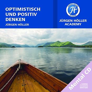 Optimistisch und positiv denken