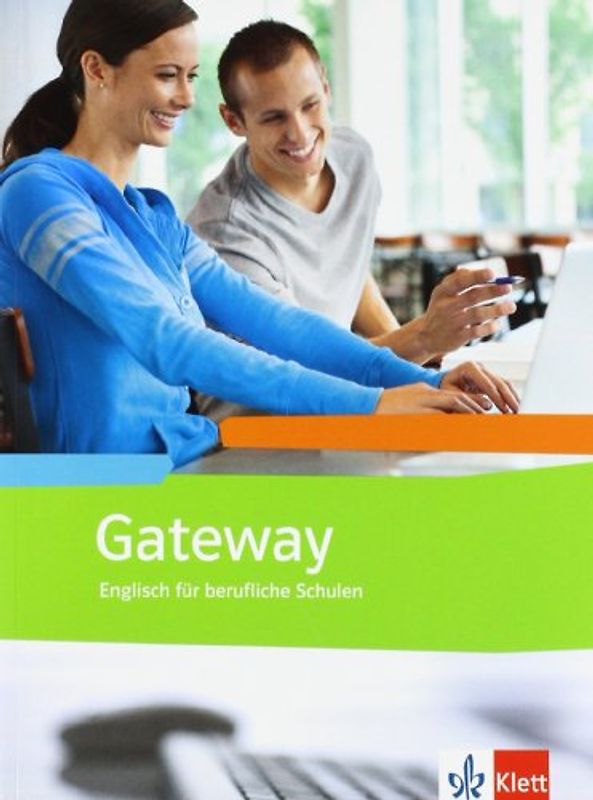 Gateway. Englisch für berufliche Schulen