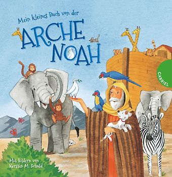 Mein kleines Buch von der Arche Noah