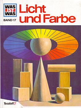 Was ist was, Band 017: Licht und Farbe