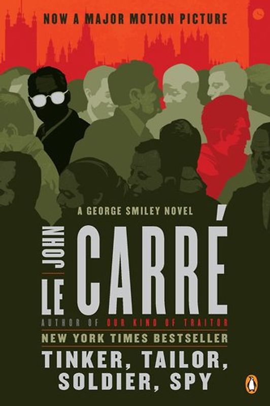 Tinker, Tailor, Soldier, Spy: A Novel - John le Carre