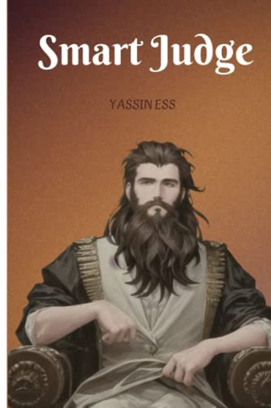 Smart Judge: Inspiring Story For Adults And Kids