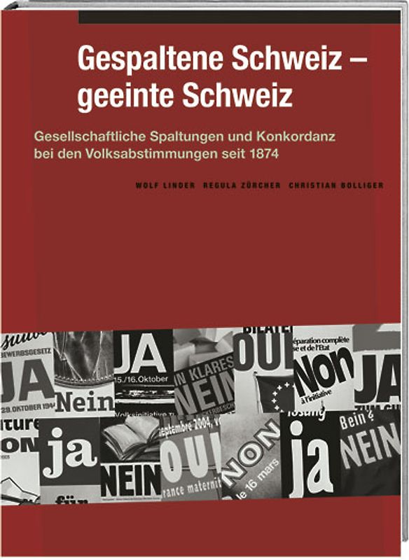 Gespaltene Schweiz – geeinte Schweiz