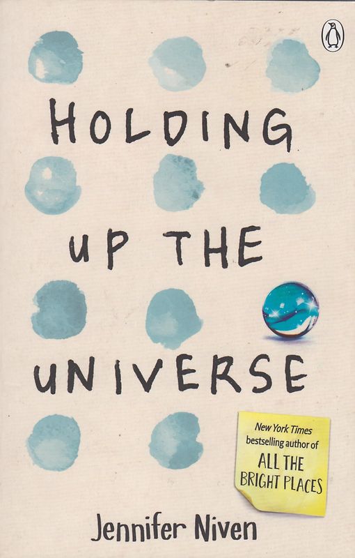 Holding Up the Universe - Jennifer Niven [Paperback]