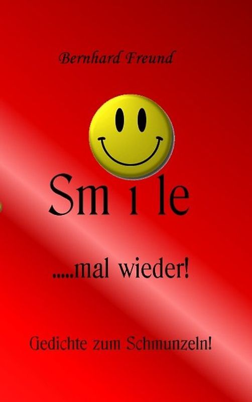 smile mal wieder!