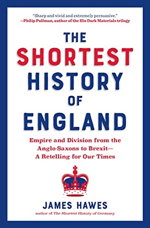The Shortest History of England
