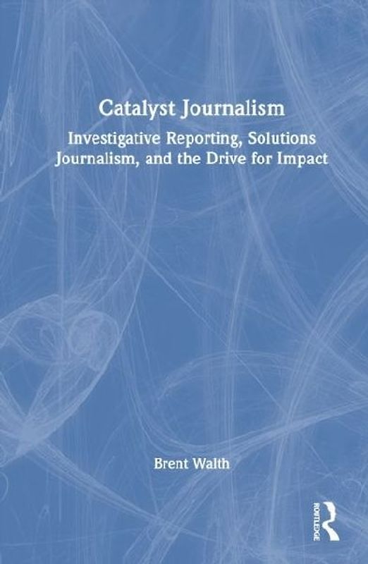 Catalyst Journalism
