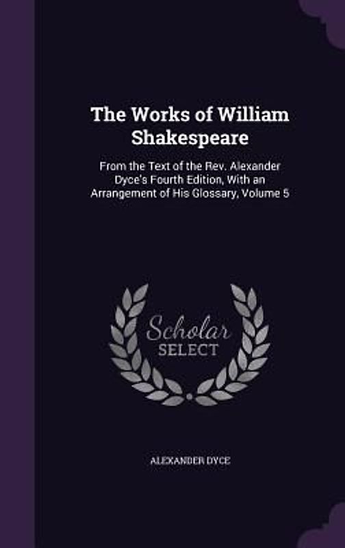 The Works of William Shakespeare