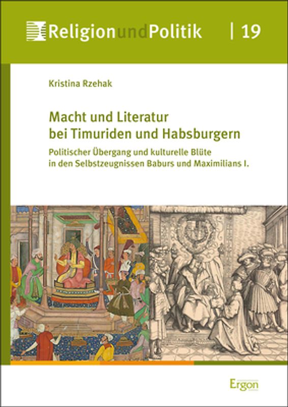 Macht und Literatur bei Timuriden und Habsburgern
