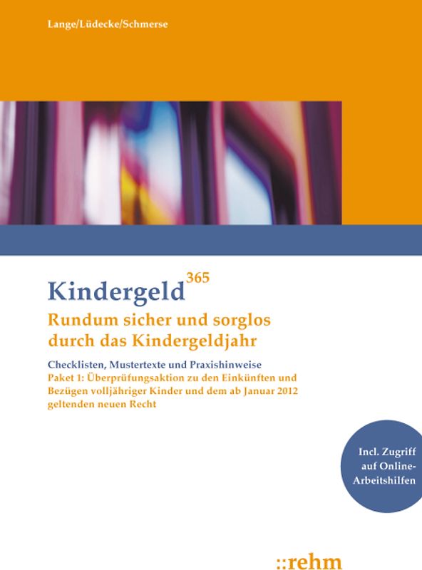 Überprüfungsaktion der Einkünfte und Bezüge volljähriger Kinder und dem ab Januar 2012 geltenden neuen Recht