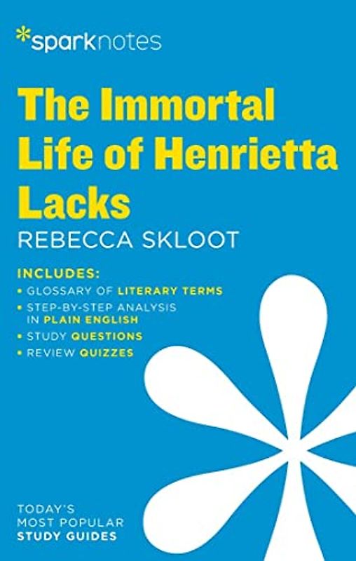 The Immortal Life of Henrietta Lacks (Sparknotes Study Guides)