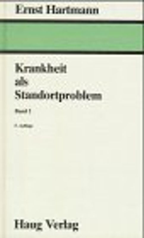 Krankheit als Standortproblem