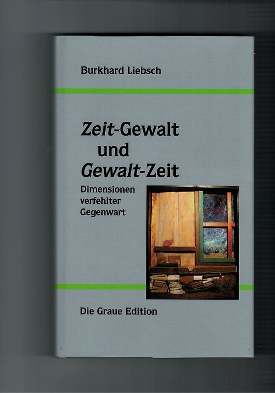 Zeit-Gewalt und Gewalt-Zeit
