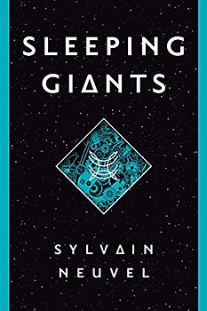 Sleeping Giants (The Themis Files, Band 1)