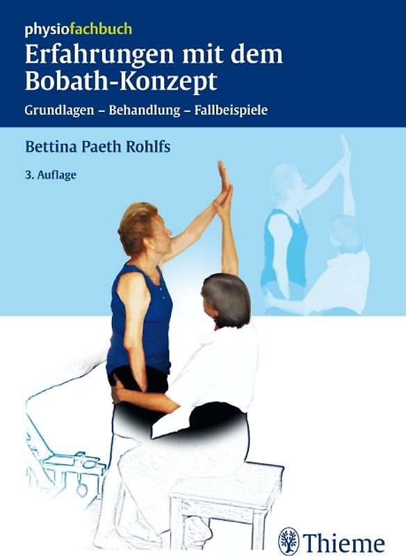 Erfahrungen mit dem Bobath-Konzept