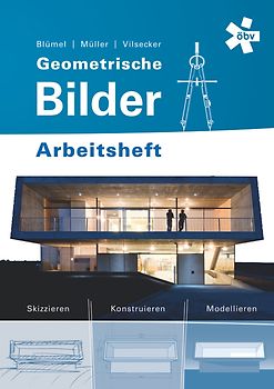 Geometrische Bilder (einbändige Ausgabe), Arbeitsheft