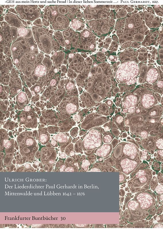 Paul Gerhardt in Berlin, Mittenwalde und Lübben 1642-1676