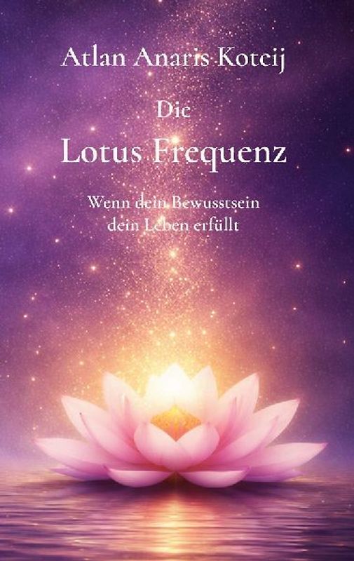 Die Lotus Frequenz