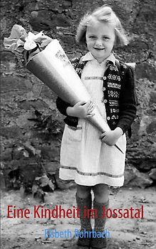 Eine Kindheit im Jossatal