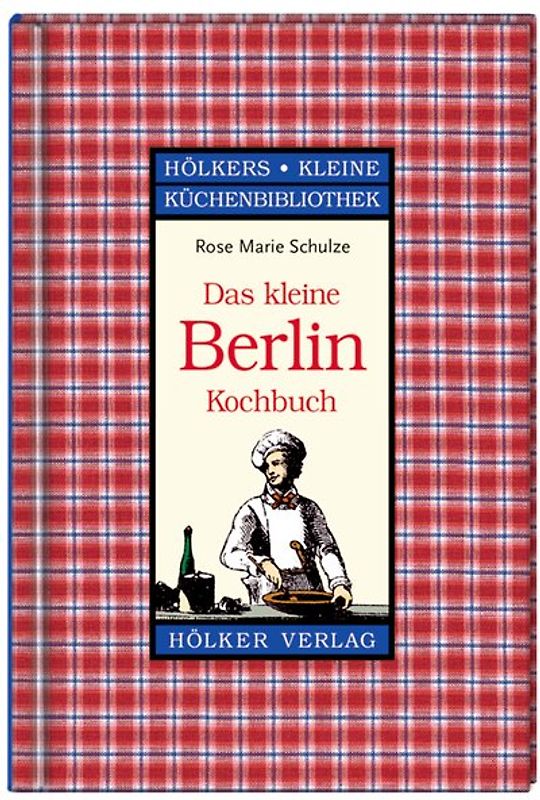Das kleine Berlin-Kochbuch