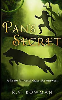 Pan's Secret: A Pirate Princess's Quest for Answers (The Pirate Princess Chronicles, Band 2)