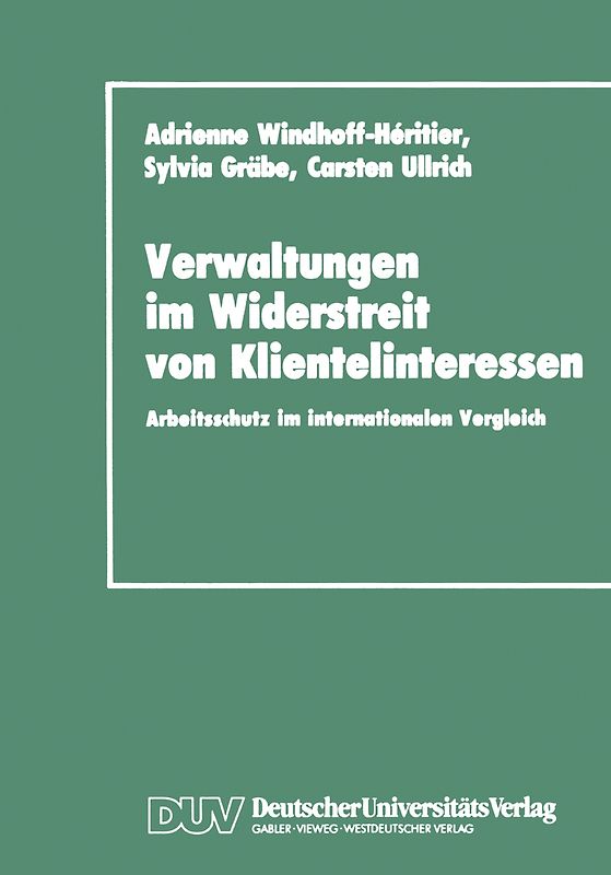 Verwaltungen im Widerstreit von Klientelinteressen