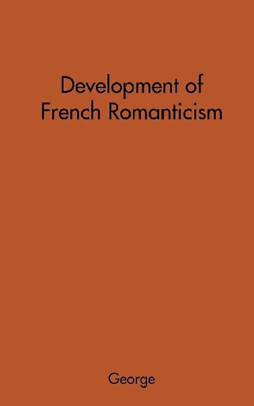 The Development of French Romanticism