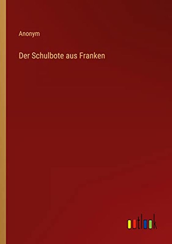 Der Schulbote aus Franken