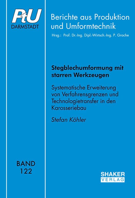 Stegblechumformung mit starren Werkzeugen