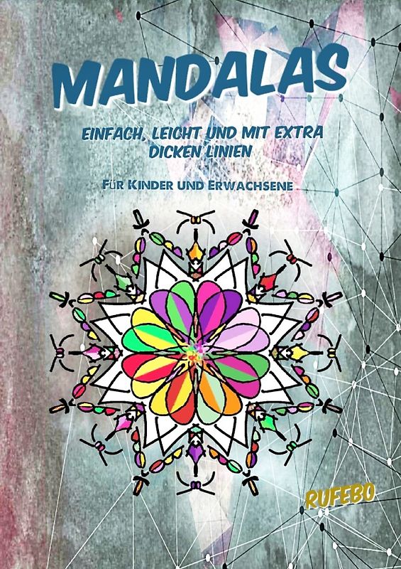 Mandalas leicht, einfach und mit extra dicken Linien