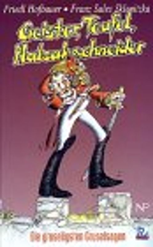 Geister, Teufel, Halsabschneider. Die gruseligsten Gruselsagen