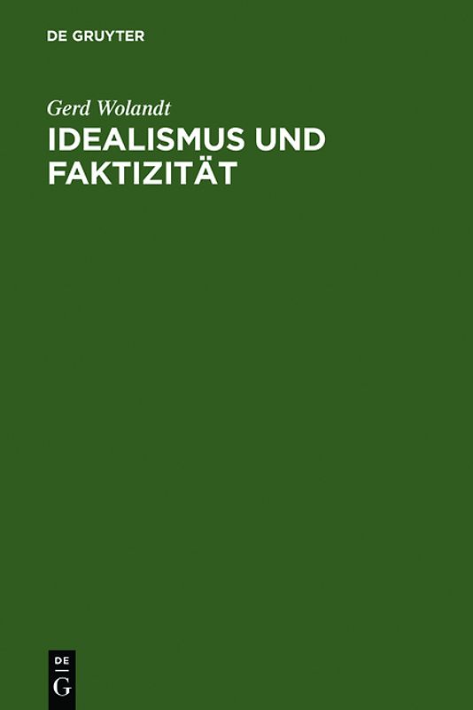 Idealismus und Faktizität