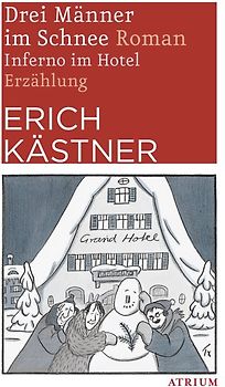 Drei Männer im Schnee. Inferno im Hotel