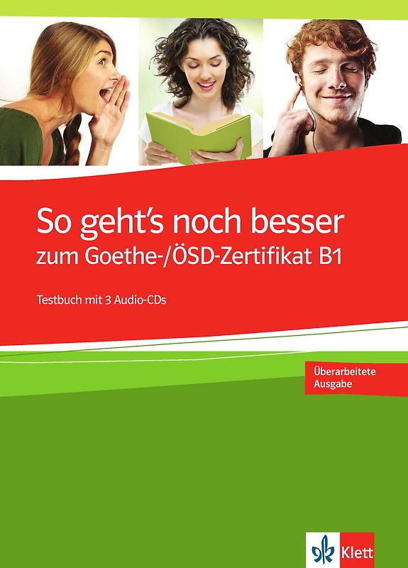 So geht’s zum Goethe-/ÖSD-Zertifikat B1