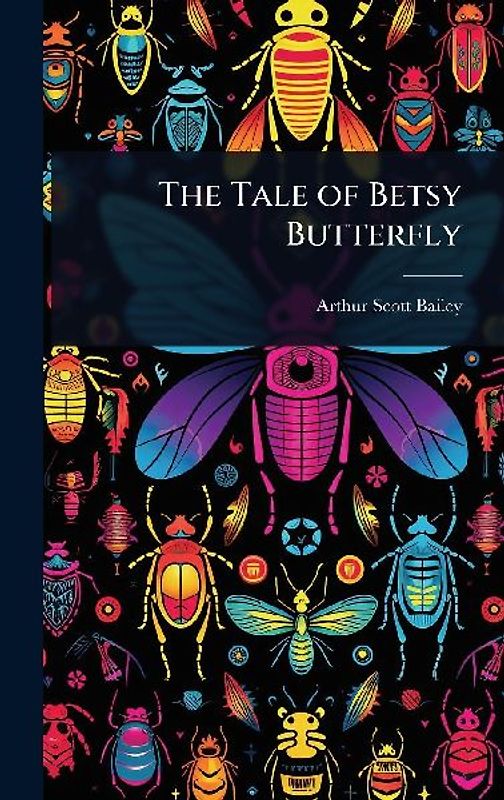 The Tale of Betsy Butterfly