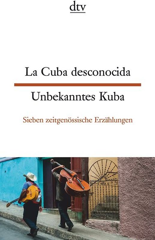 La Cuba desconocida Unbekanntes Kuba
