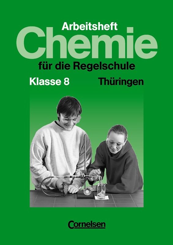 Chemie für die Regelschule. Thüringen / 8. Schuljahr - Arbeitsheft