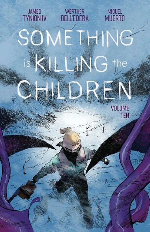 Something Is Killing the Children Vol. 10