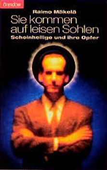 Sie kommen auf leisen Sohlen