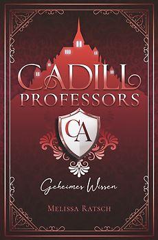 Cadill Professors - Geheimes Wissen