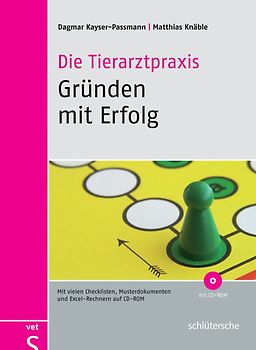 Die Tierarztpraxis - Gründen mit Erfolg