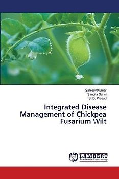 Integrated Disease Management of Chickpea Fusarium Wilt: DE