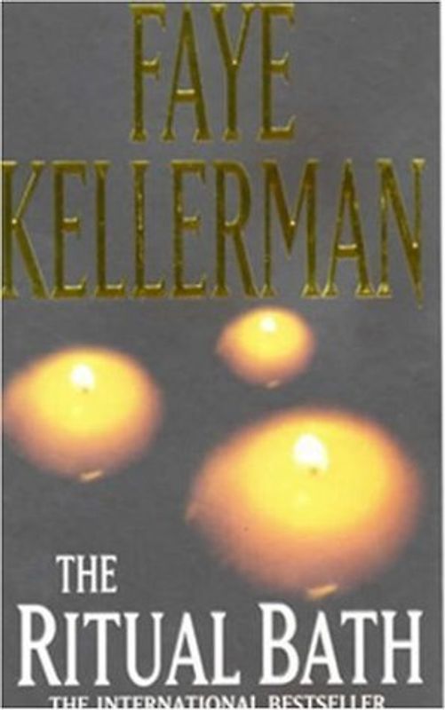 The Ritual Bath - Faye Kellerman