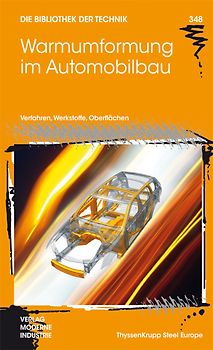 Warmumformung im Automobilbau
