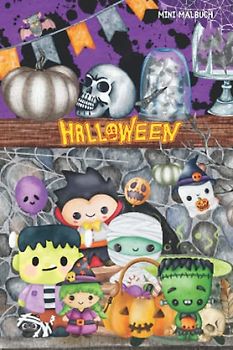 Mini Malbuch Halloween: Kleines Malbuch für unterwegs mit Halloween Motiven für Mädchen und Jungen ab 4 (Mini Malbücher)