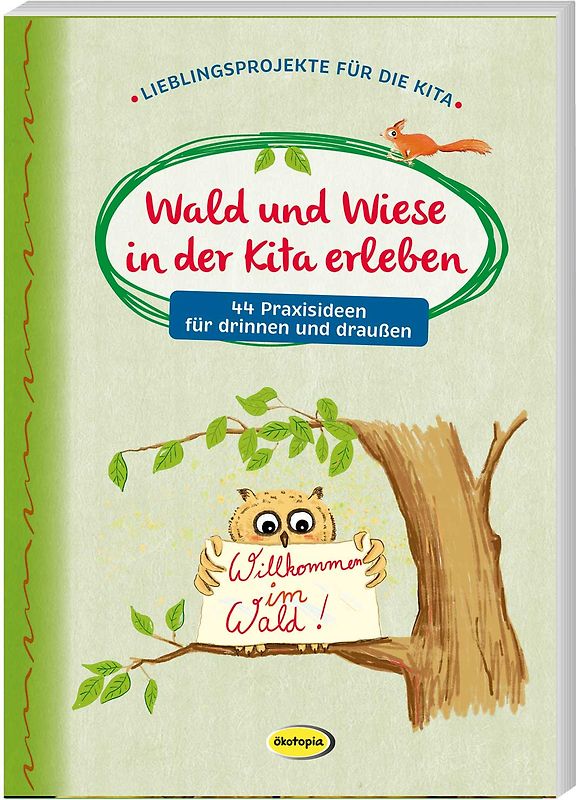 Wald und Wiese in der Kita erleben