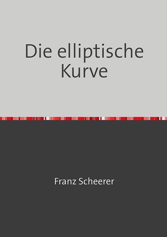Die elliptische Kurve