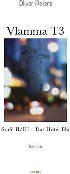 Vlamma T3 / Das Hotel Blu